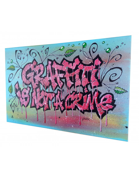 TABLEAU GRAFFITI IS NOT A CRIME TABLEAU GRAFFITI IS NOT A CRIME